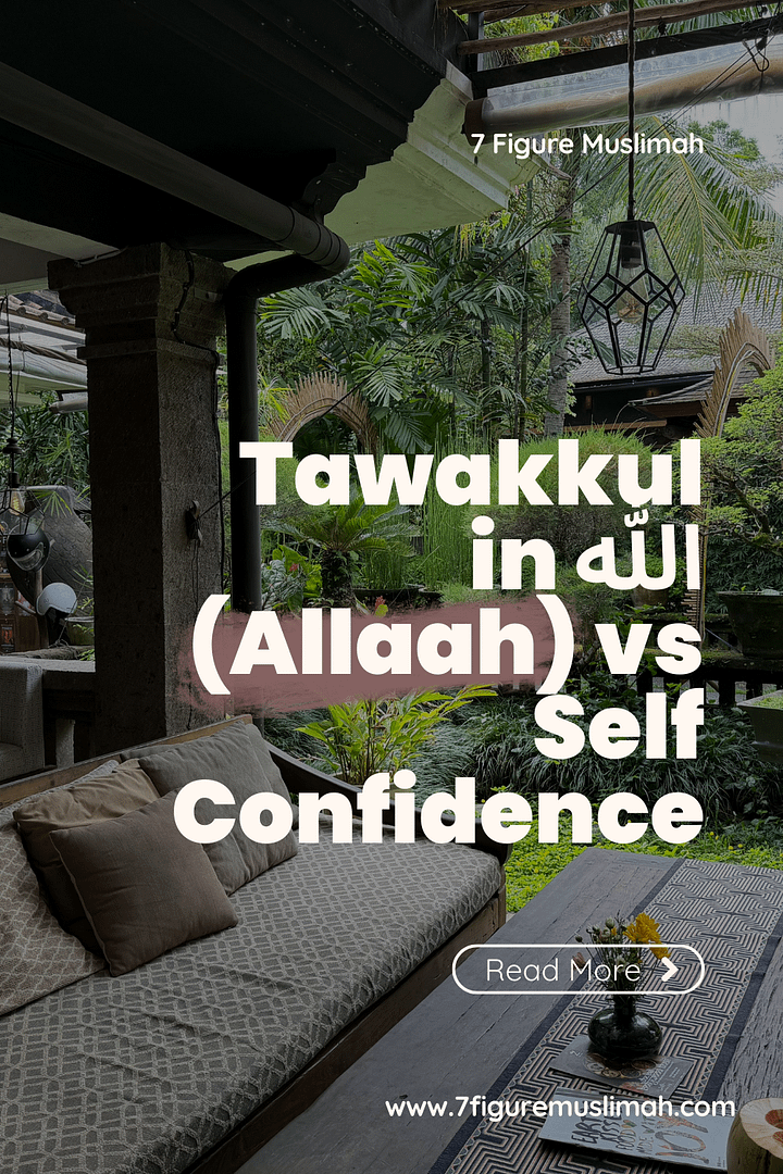 Tawakkul in الله (Allaah) vs Self Confidence